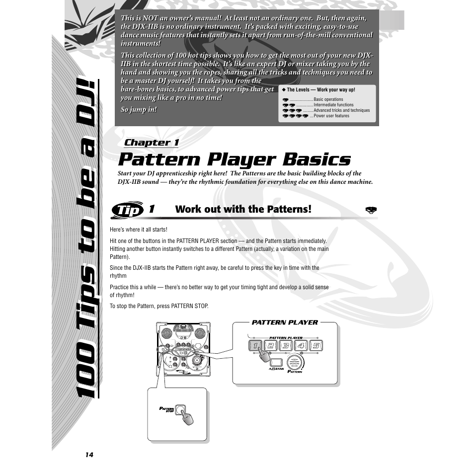 100 tips to be a dj, Chapter 1 pattern player basics, Tip 1 work out with the patterns | Chapter 1, Pattern player basics, Tip 1, Work out with the patterns | Yamaha DJX-IIB User Manual | Page 14 / 93