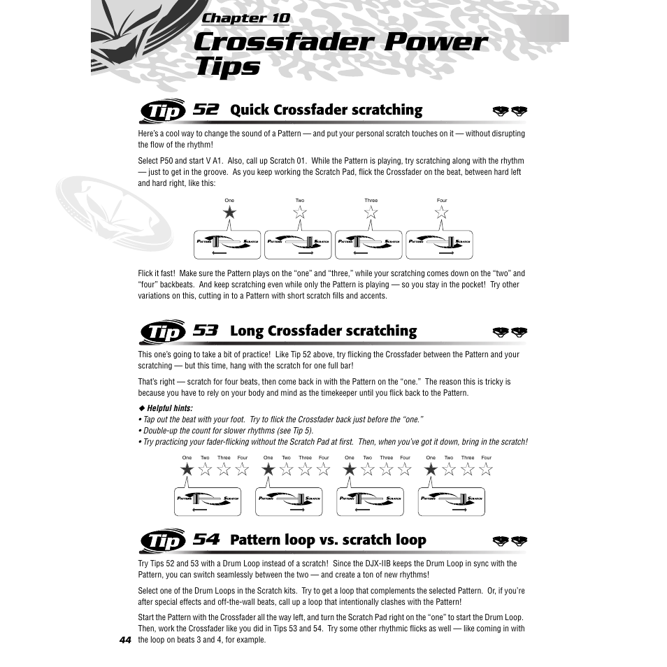 Chapter 10 crossfader power tips, Tip 52 quick crossfader scratching, Tip 53 long crossfader scratching | Tip 54 pattern loop vs. scratch loop, Chapter 10, Crossfader power tips, Tip 52, Quick crossfader scratching, Tip 53, Long crossfader scratching | Yamaha DJX-IIB User Manual | Page 44 / 93