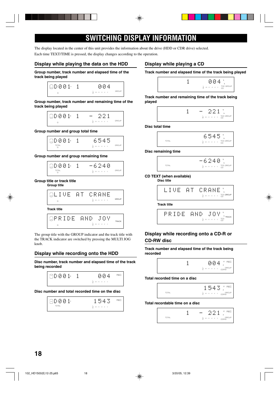 Switching display information, Display while playing the data on the hdd, Display while recording onto the hdd | Display while playing a cd, Display while recording onto a cd-r or cd-rw disc | Yamaha CDR-HD1500HDD User Manual | Page 24 / 90