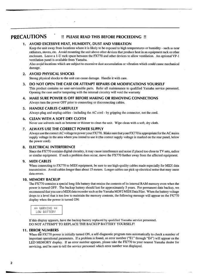 Precautions, Please read this before proceeding, Avoid excessive heat, humidity, dust and vibration | Avoid physical shocks, Handle cables carefully, Clean with a soft dry cloth, Always use the correct power supply, Electrical interference, Midi cables, Memory backup | Yamaha FX770 User Manual | Page 5 / 231