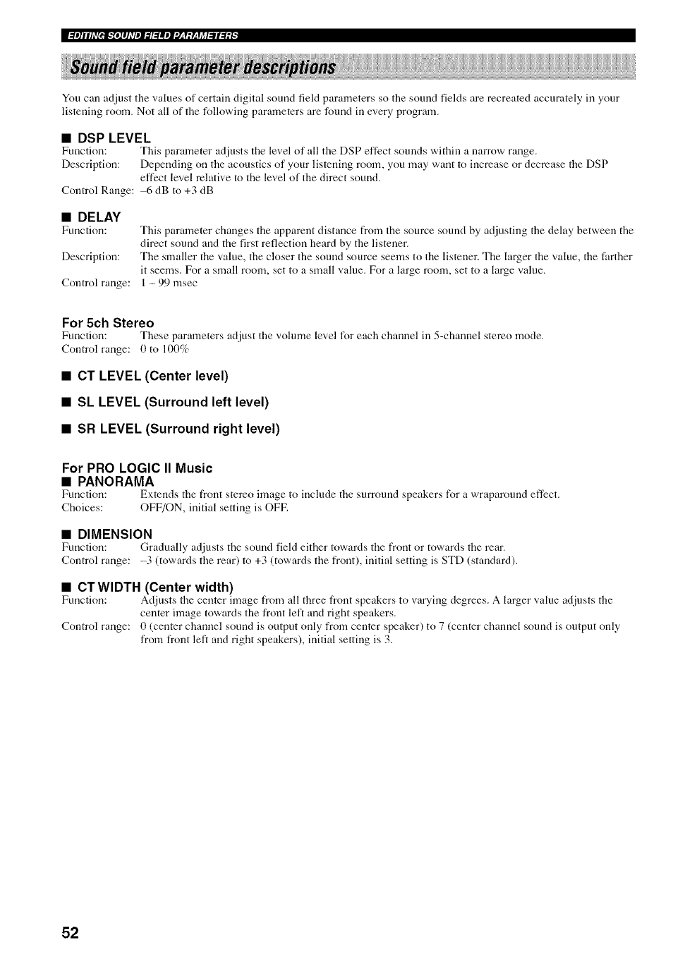 Sound field parameter descriptions, Dsp level, Delay | For 5ch stereo, Ct level (center level), Sl level (surround left level), Sr level (surround right level), For pro logic ii music, Panorama, Dimension | Yamaha HTR-5830 User Manual | Page 56 / 67