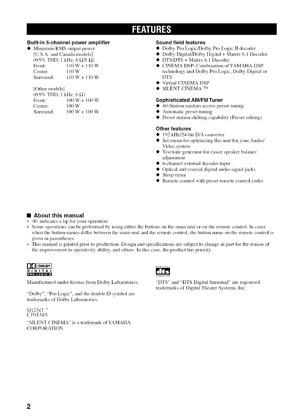 Features, Built-in 5-channel power amplifier, Sound field features | Sophisticated am/fm tuner, Other features, I about this manual, 100 w, Silent " cinema | Yamaha HTR-5830 User Manual | Page 6 / 67