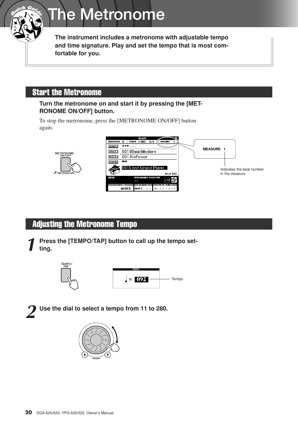 The metronome, Start the metronome, Adjusting the metronome tempo | Start the metronome adjusting the metronome tempo | Yamaha EN Keyboard User Manual | Page 20 / 142