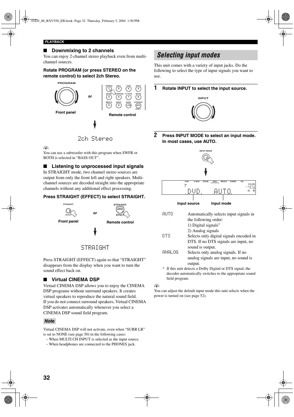 Selecting input modes, 01 d dvd d auto 00, 2ch stereo | Straight, Downmixing to 2 channels, Listening to unprocessed input signals, Virtual cinema dsp, Rotate input to select the input source | Yamaha RX-V550 User Manual | Page 34 / 78
