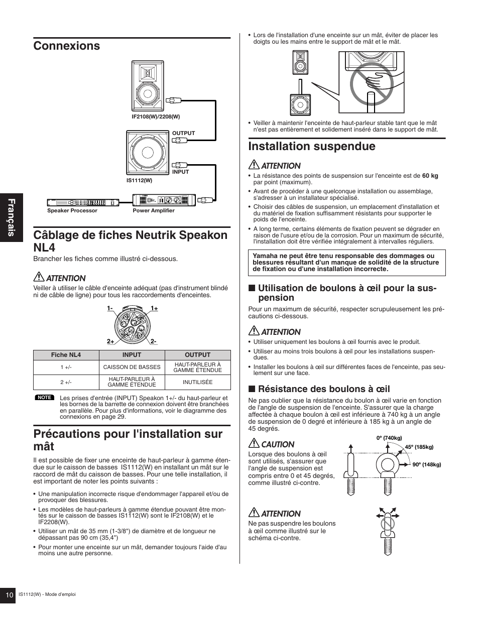 Connexions câblage de fiches neutrik speakon nl4, Précautions pour l'installation sur mât, Installation suspendue | Français, Utilisation de boulons à œil pour la sus- pension, Résistance des boulons à œil | Yamaha IS1112(W) User Manual | Page 5 / 10