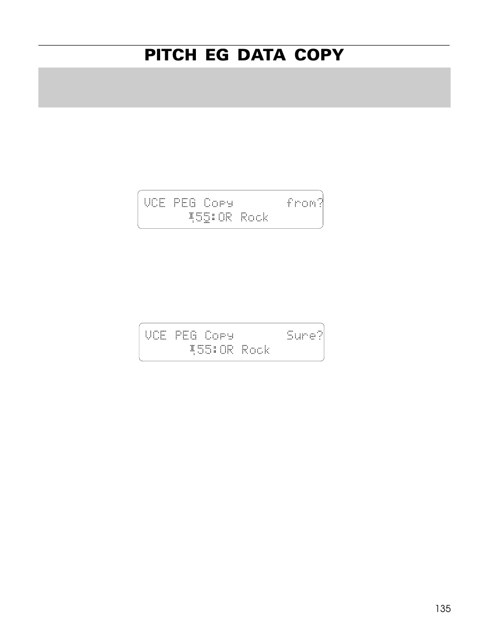 Pitch eg data copy, Vce peg copy from? ¡5 5:or rock, Vce peg copy sure? ¡55:or rock | Yamaha TG500 User Manual | Page 147 / 334