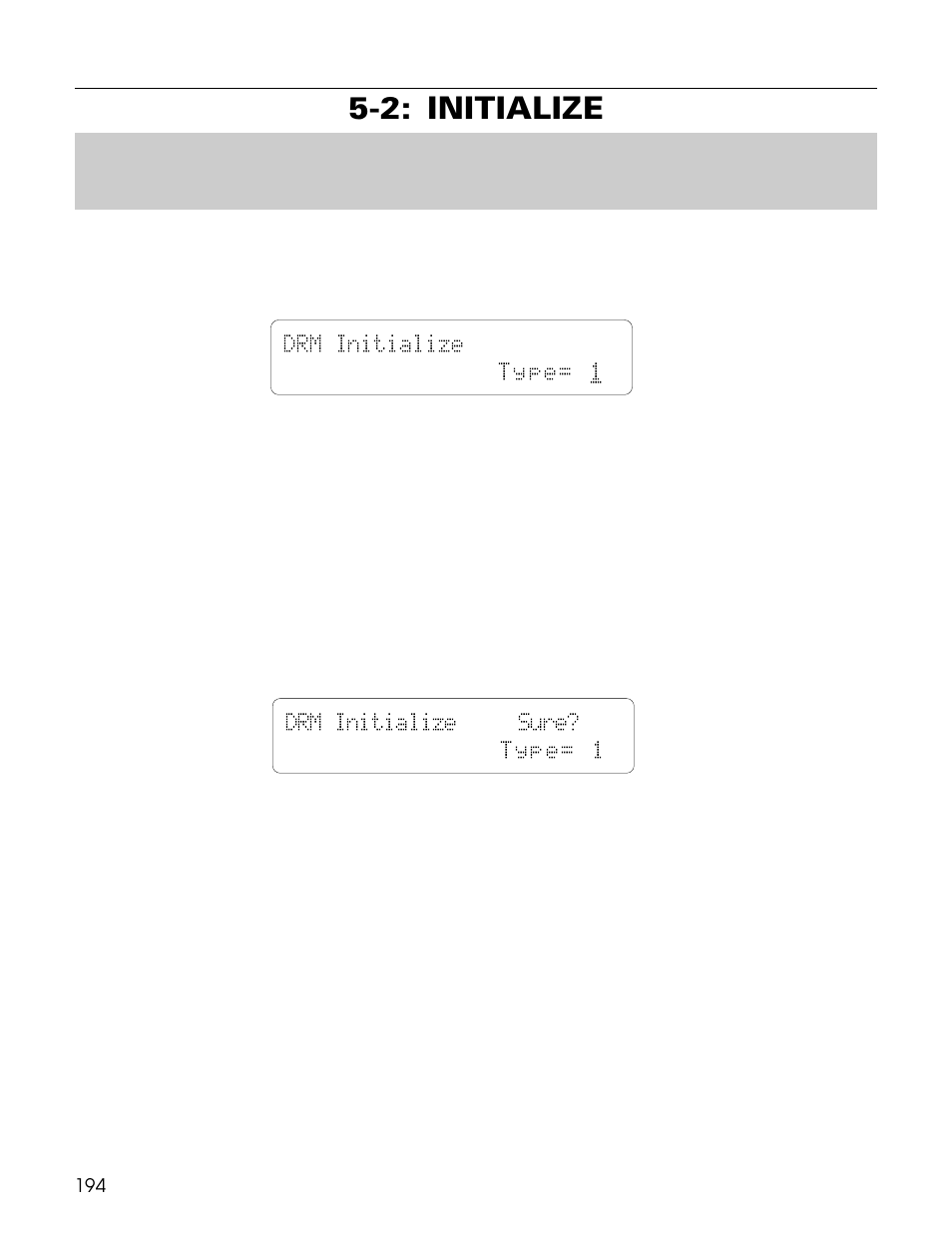 2: initialize, Drm initialize type= 1, Drm initialize sure? type= 1 | Yamaha TG500 User Manual | Page 206 / 334