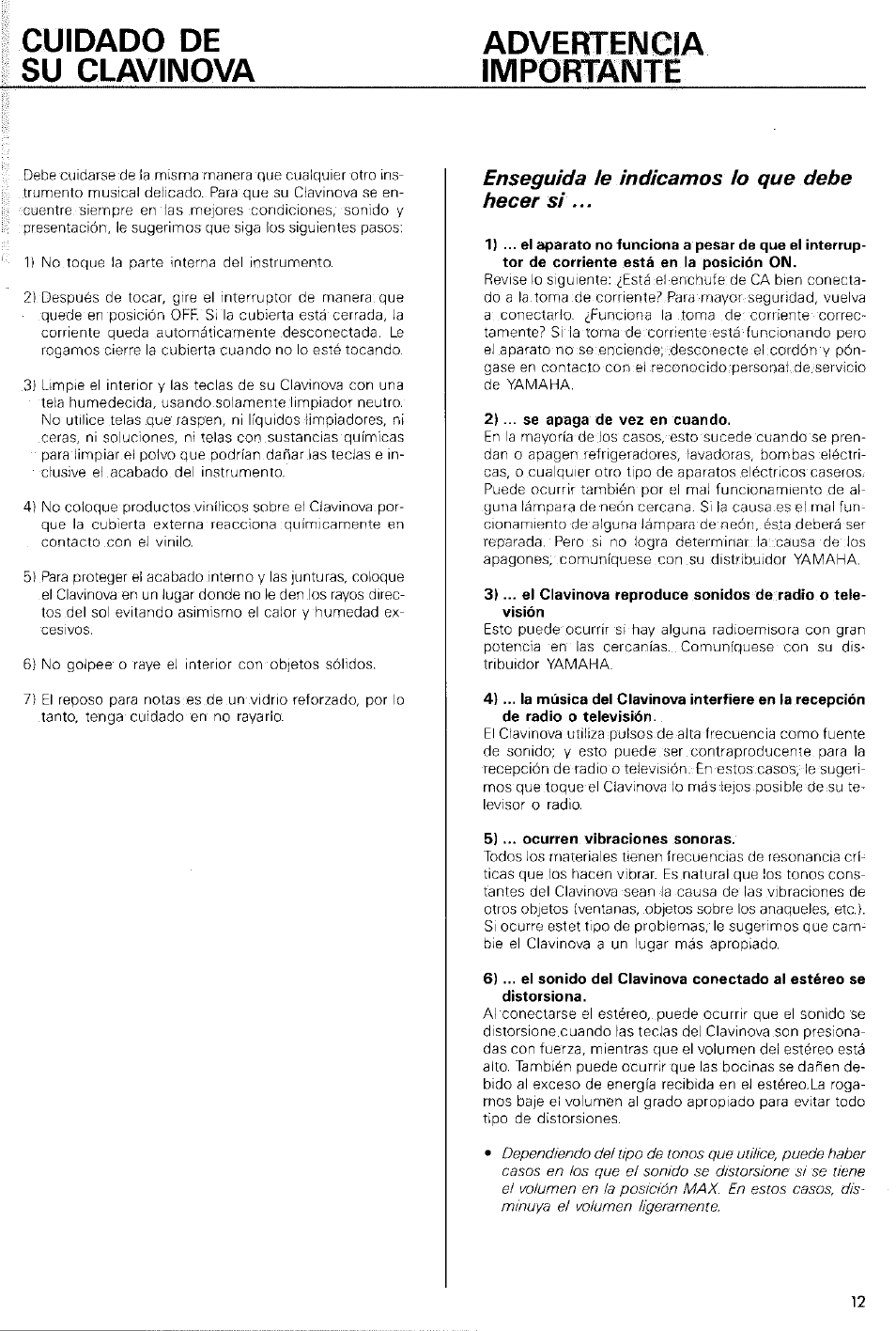 Cuidado de su clavinova, Advertemcia, Impofrranté | 2) ... se apaga de vez en cuando, 5) ... ocurren vibraciones sonoras, Cuidado de su clavinova advertemcia impofrranté | Yamaha Clavinova CV-100 User Manual | Page 6 / 8