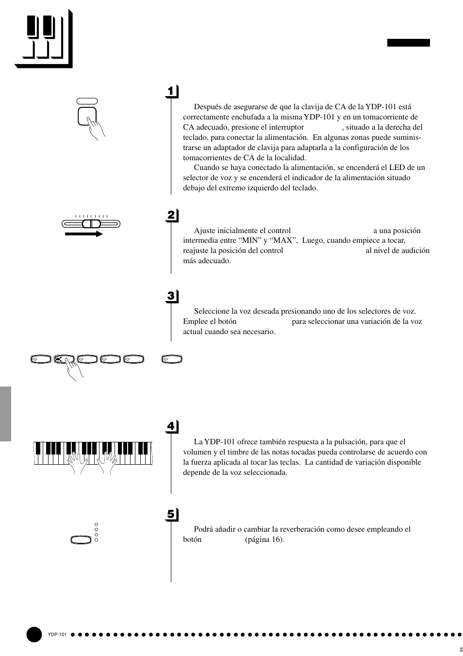 Selección e interpretación de voces, Seleccione una voz, Toque | Añada la reverberación requerida, Ajuste el volumen, Conecte la alimentación | Yamaha PDP-101 User Manual | Page 10 / 47