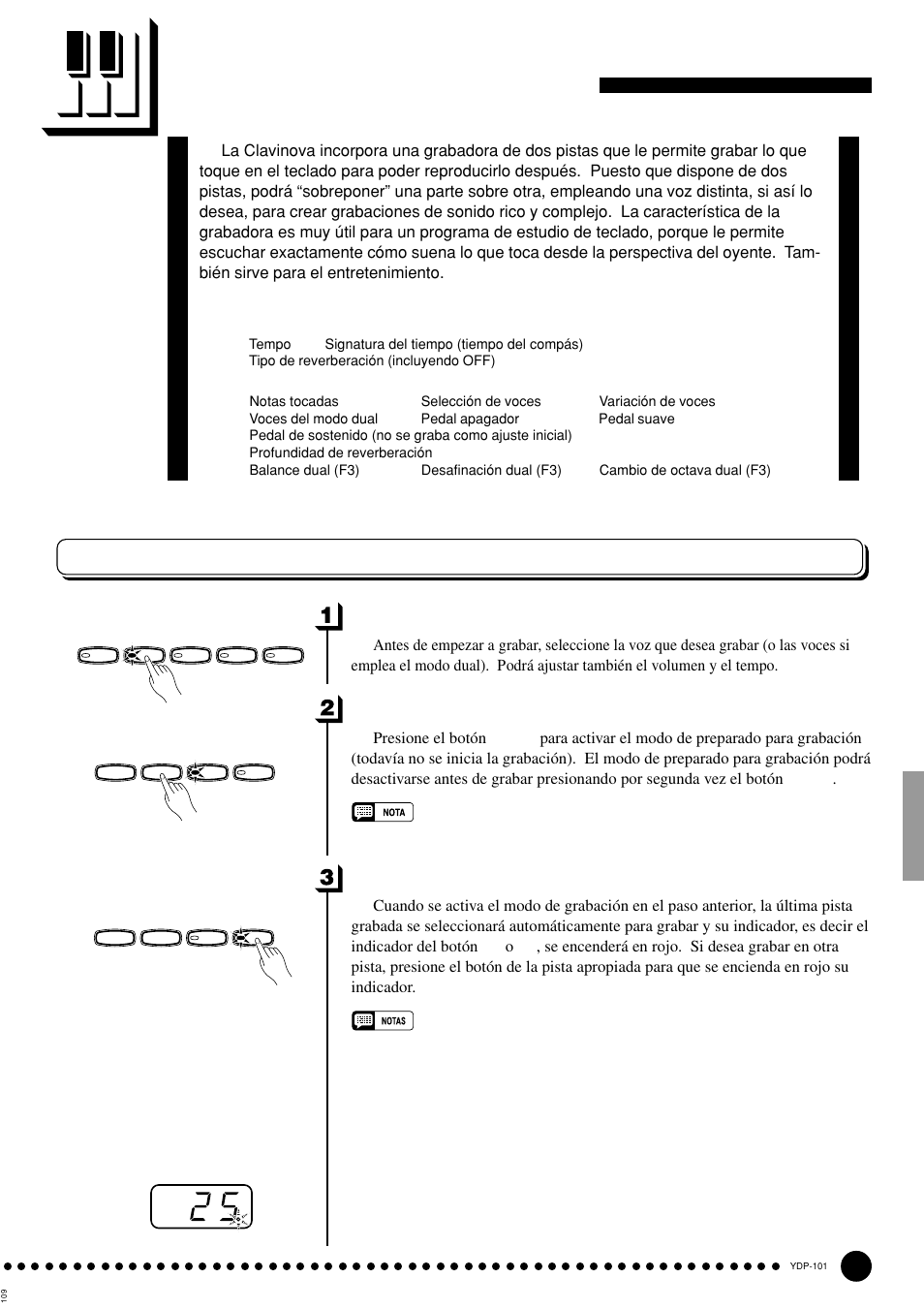 Empleo de la grabadora, Grabación, Seleccione la pista de grabación | Efectúe todos los ajustes iniciales necesarios, Active el modo de preparado para grabación | Yamaha PDP-101 User Manual | Page 21 / 47