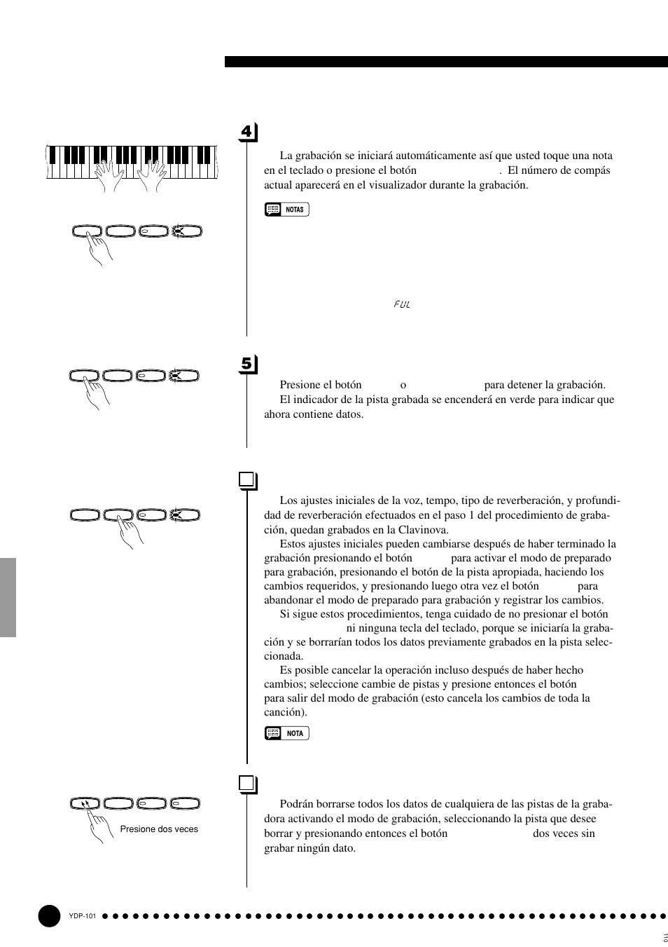 Empleo de la grabadora, Inicie la grabación, Detenga la grabación | Cambio de los ajustes iniciales, Borrado de una sola pista | Yamaha PDP-101 User Manual | Page 22 / 47