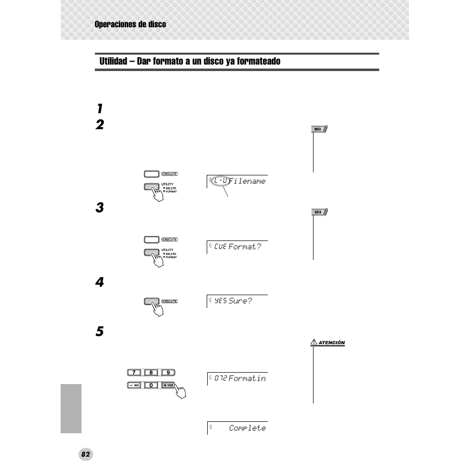 Utilidad – dar formato a un disco ya formateado, Utilidad – dar formato a un disco ya, Formateado | Operaciones de disco | Yamaha Portable Grand DGX-300 User Manual | Page 82 / 116