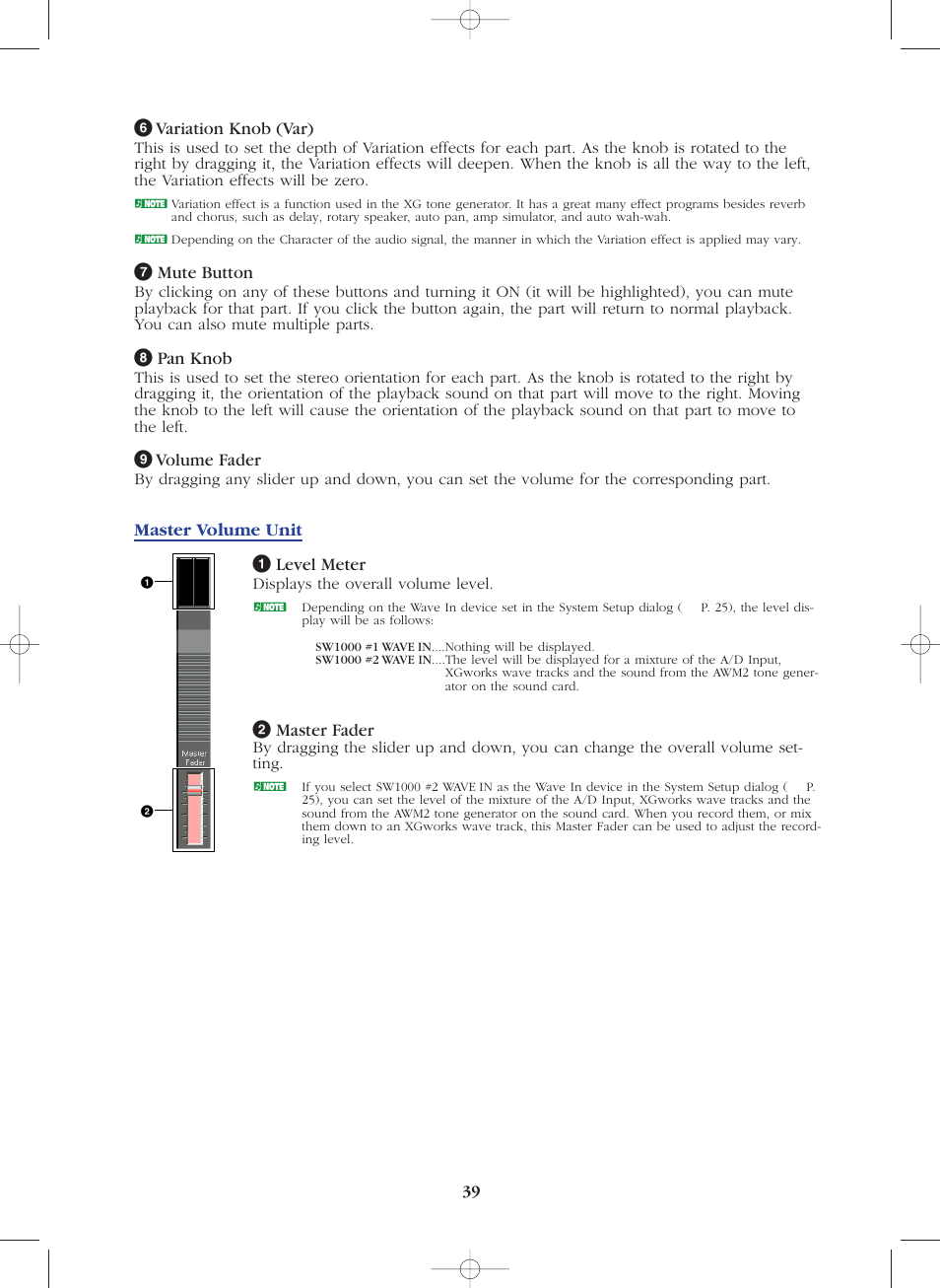 6 variation knob (var), 7 mute button, 8 pan knob | 9 volume fader, Master volume unit 1 level meter, 2 master fader | Yamaha SW1000XG-E User Manual | Page 39 / 48