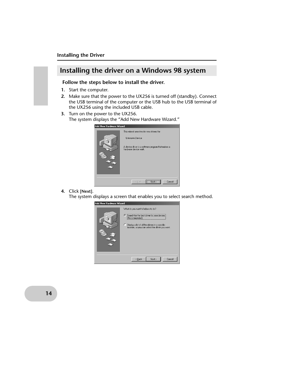 Installing the driver, Installing the driver on a windows 98 system, Follow the steps below to install the driver | Start the computer | Yamaha UX256 User Manual | Page 14 / 34