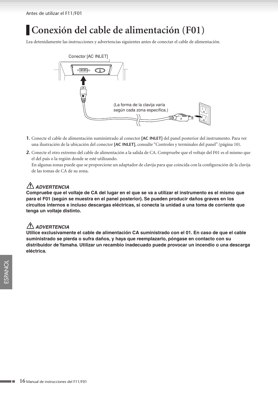 Conexión del cable de alimentación (f01) | Yamaha F11 User Manual | Page 16 / 78