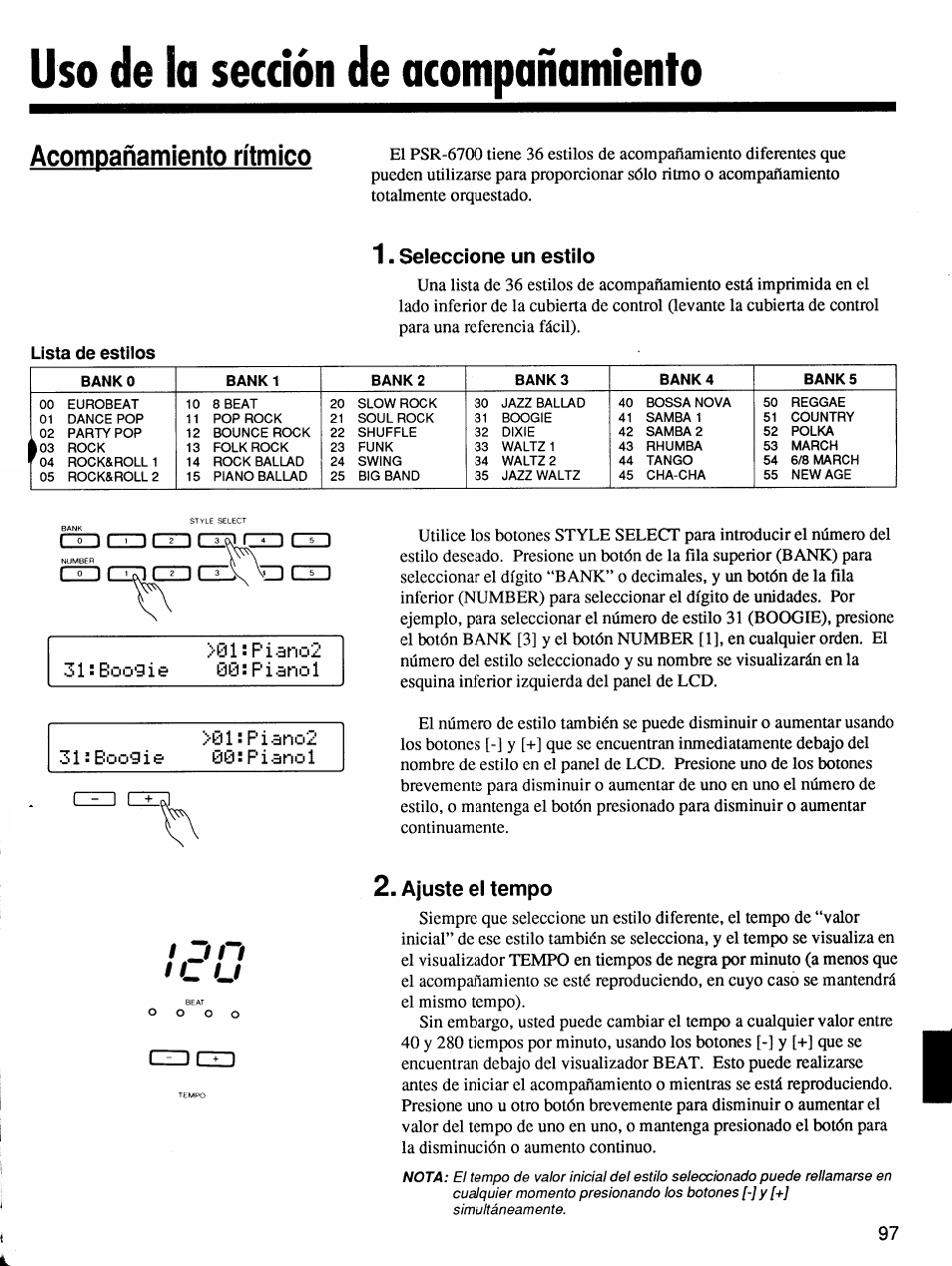 Uso de la sección de acompañamiento, Seleccione un estilo, Lista de estilos | Ajuste el tempo, F c u, Acompañamiento rítmico | Yamaha Protatone PSR-6700 User Manual | Page 15 / 42