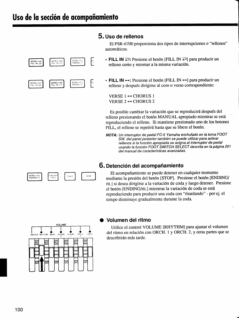 Uso de rellenos, Detención del acompañamiento, Volumen del ritmo | Yamaha Protatone PSR-6700 User Manual | Page 18 / 42