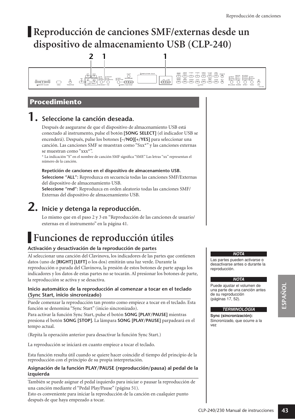 Funciones de reproducción útiles, Procedimiento, Seleccione la canción deseada | Inicie y detenga la reproducción, Espa ñ ol 43, Reproducción de canciones, Mientras presiona el botón, La lámpara, Manual de instrucciones, Song select | Yamaha CLP-230 User Manual | Page 43 / 89