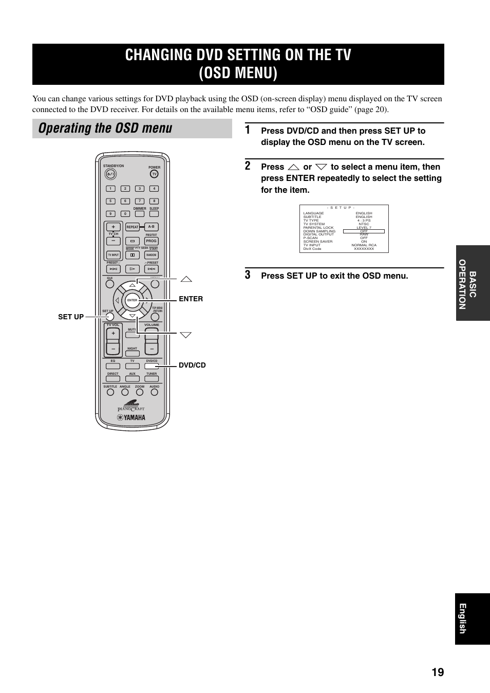 Changing dvd setting on the tv (osd menu), Operating the osd menu, Press set up to exit the osd menu | Enter set up dvd/cd | Yamaha RDX-E700 User Manual | Page 21 / 61