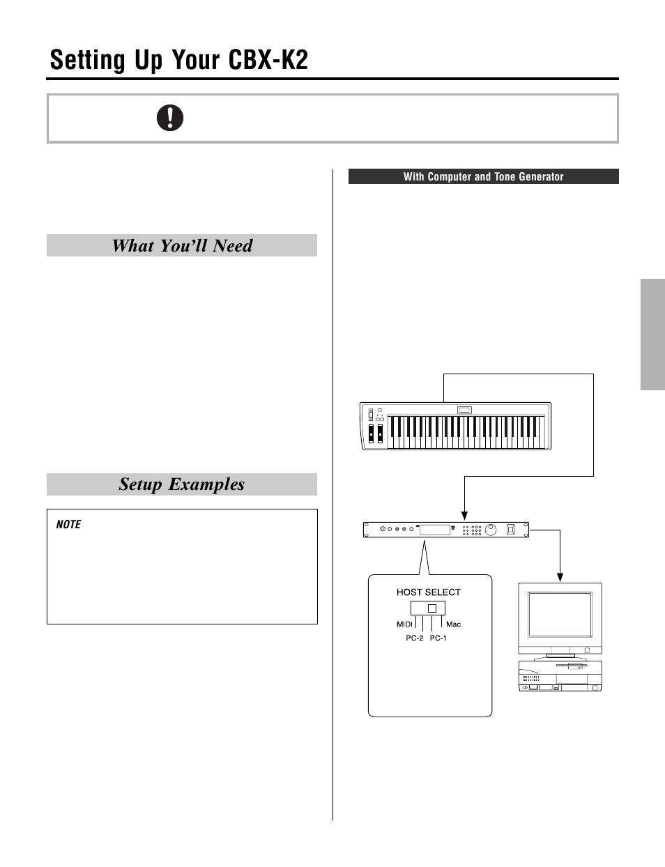 Setting up your cbx-k2, What you'll need, Setup examples | With computer and tone generator, What you’ll need | Yamaha CBX-K2 User Manual | Page 13 / 44