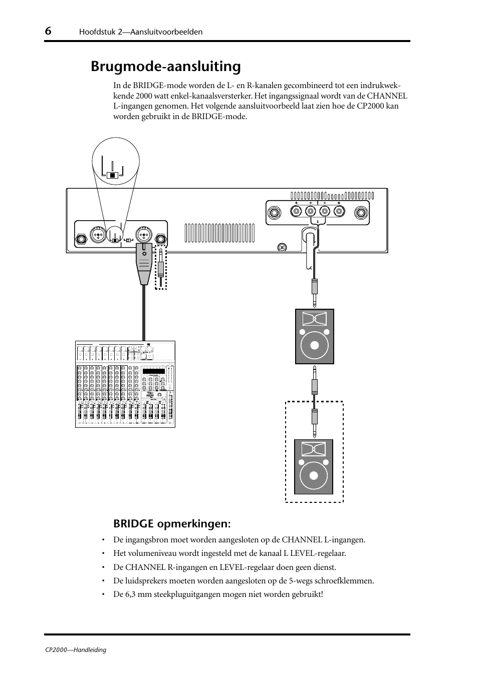 Brugmode-aansluiting, Bridge opmerkingen, Hoofdstuk 2—aansluitvoorbeelden | Mixer | Yamaha CP2000 User Manual | Page 10 / 20