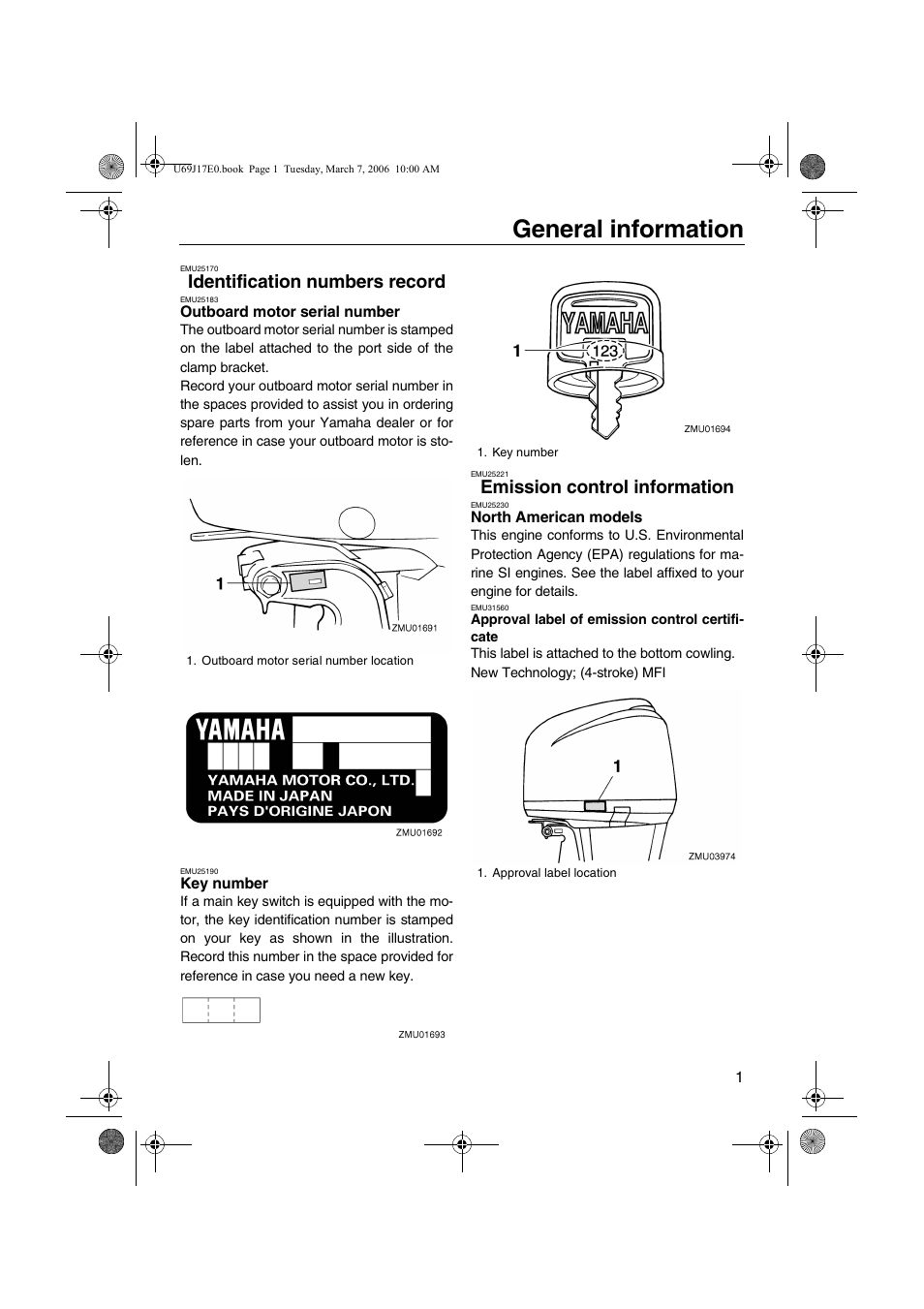 General information, Identification numbers record, Outboard motor serial number key number | Emission control information, North american models | Yamaha LF225 User Manual | Page 7 / 94