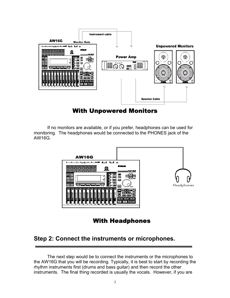 With unpowered monitors, With headphones, Step 2: connect the instruments or microphones | Yamaha 101 User Manual | Page 6 / 27