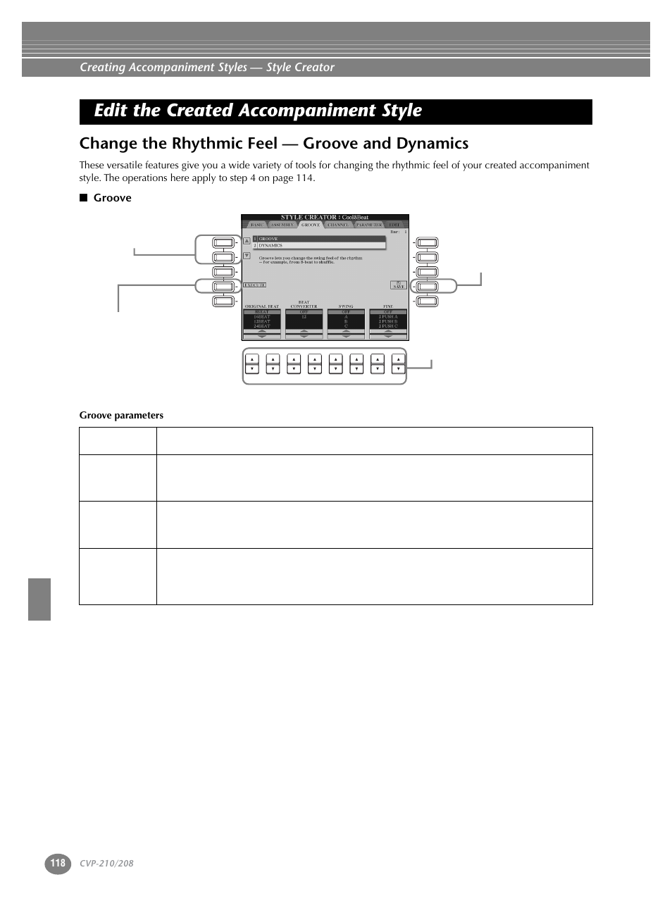 Edit the created accompaniment style, Change the rhythmic feel — groove and dynamics, Change the rhythmic feel | Groove and dynamics, Creating accompaniment styles — style creator, Groove, Groove parameters | Yamaha CVP-208  EN User Manual | Page 118 / 180
