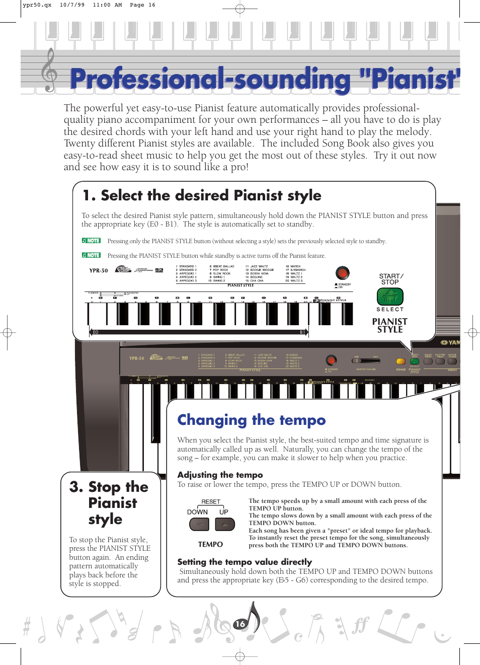 Professional-sounding "pianist" stylings, Changing the tempo, Professional-sounding “pianist” stylings | Professional-sounding "pianist, Select the desired pianist style, Stop the pianist style | Yamaha YPR-50 User Manual | Page 16 / 36