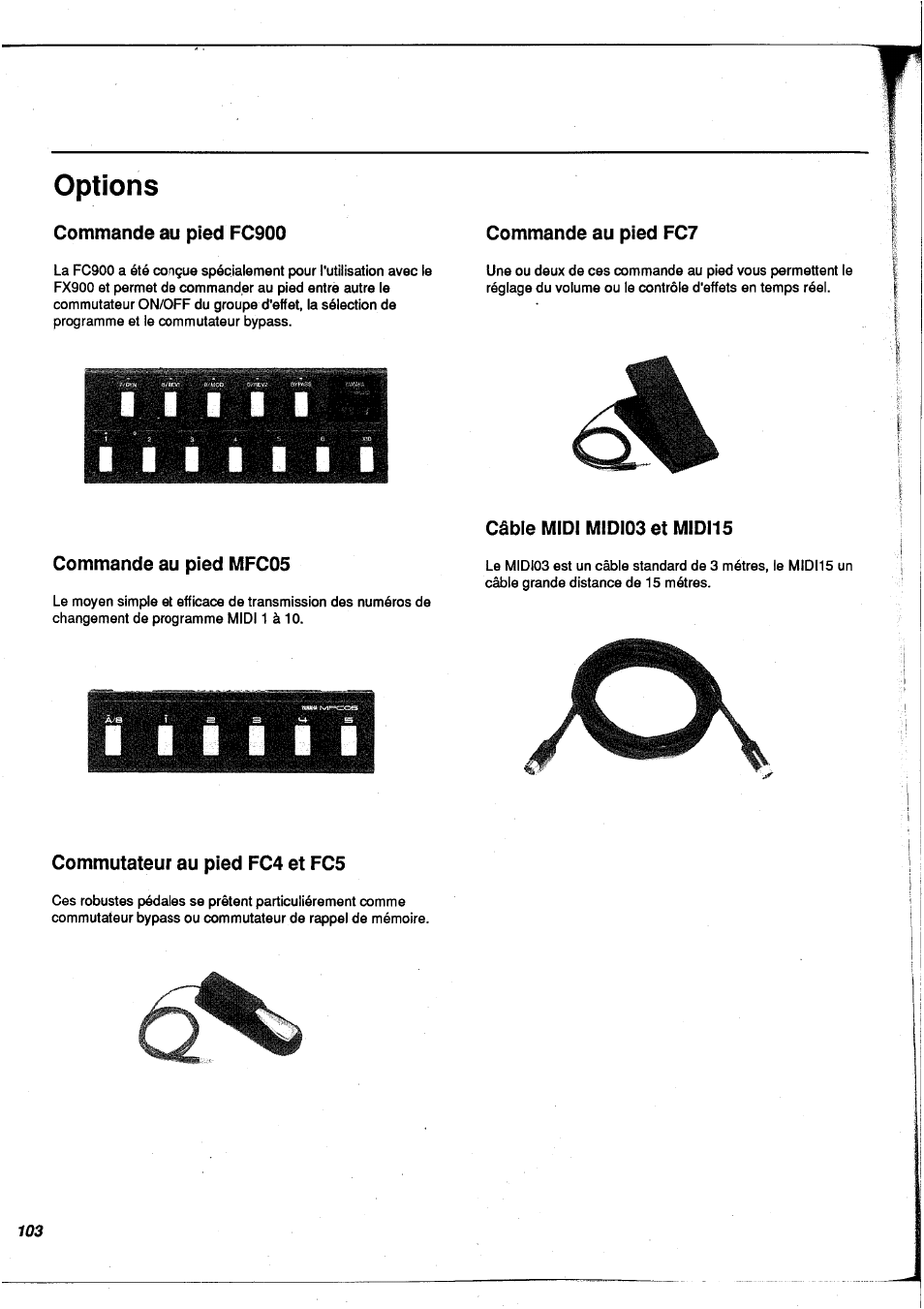 Options, Commande au pied fc900, Commande au pied fc7 | Commande au pied mfc05, Câbie midi midi03 et midi15, Commutateur au pied fc4 et fc5 | Yamaha FX900 User Manual | Page 104 / 176