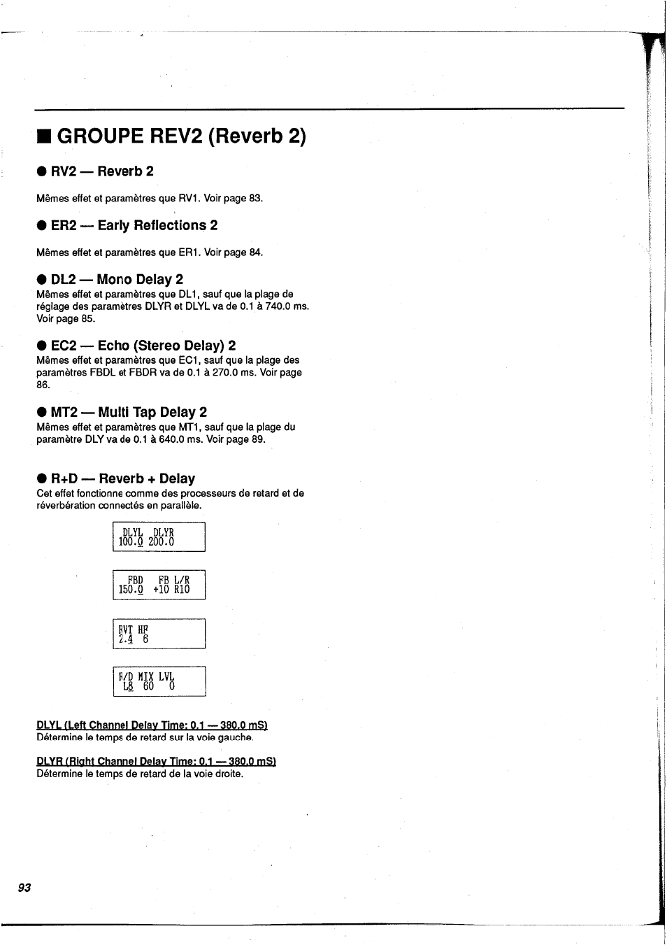 Groupe rev2 (reverb 2), Rv2 — reverb 2, Er2 — early reflections 2 | Dl2 — mono delay 2, Ec2 — echo (stereo delay) 2, Mt2 — muiti tap delay 2, R+d — reverb + delay | Yamaha FX900 User Manual | Page 94 / 176