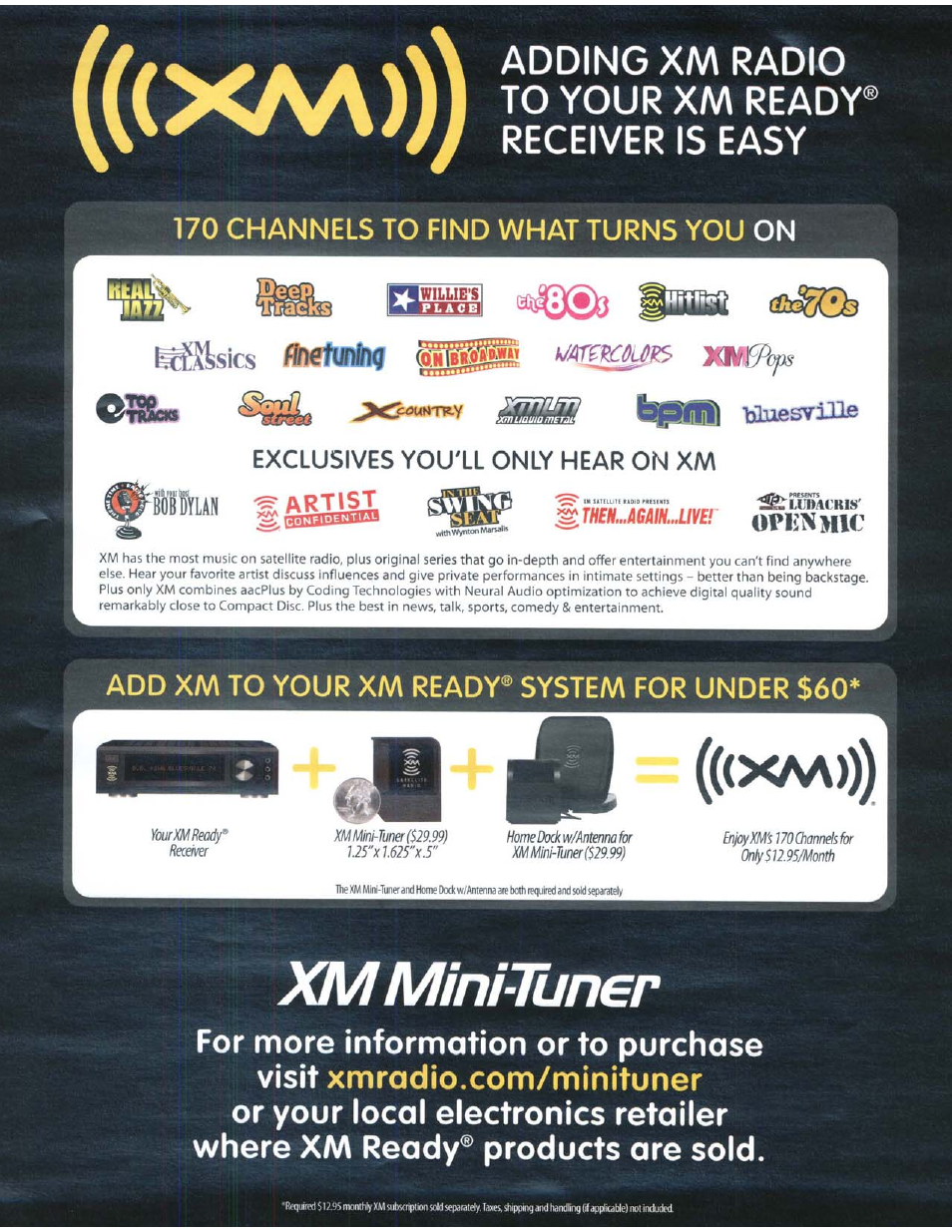 170 channels to find what turns you on, Iïïto, Bob dylan | Add xm to your xm ready® system for under $60, Xm mini-tuner, Xaa))), Adding xm radio to your xm ready receiver is easy, Pm) itoesvxus exclusives you'll only hear on xm | Yamaha RX-V663 User Manual | Page 149 / 151