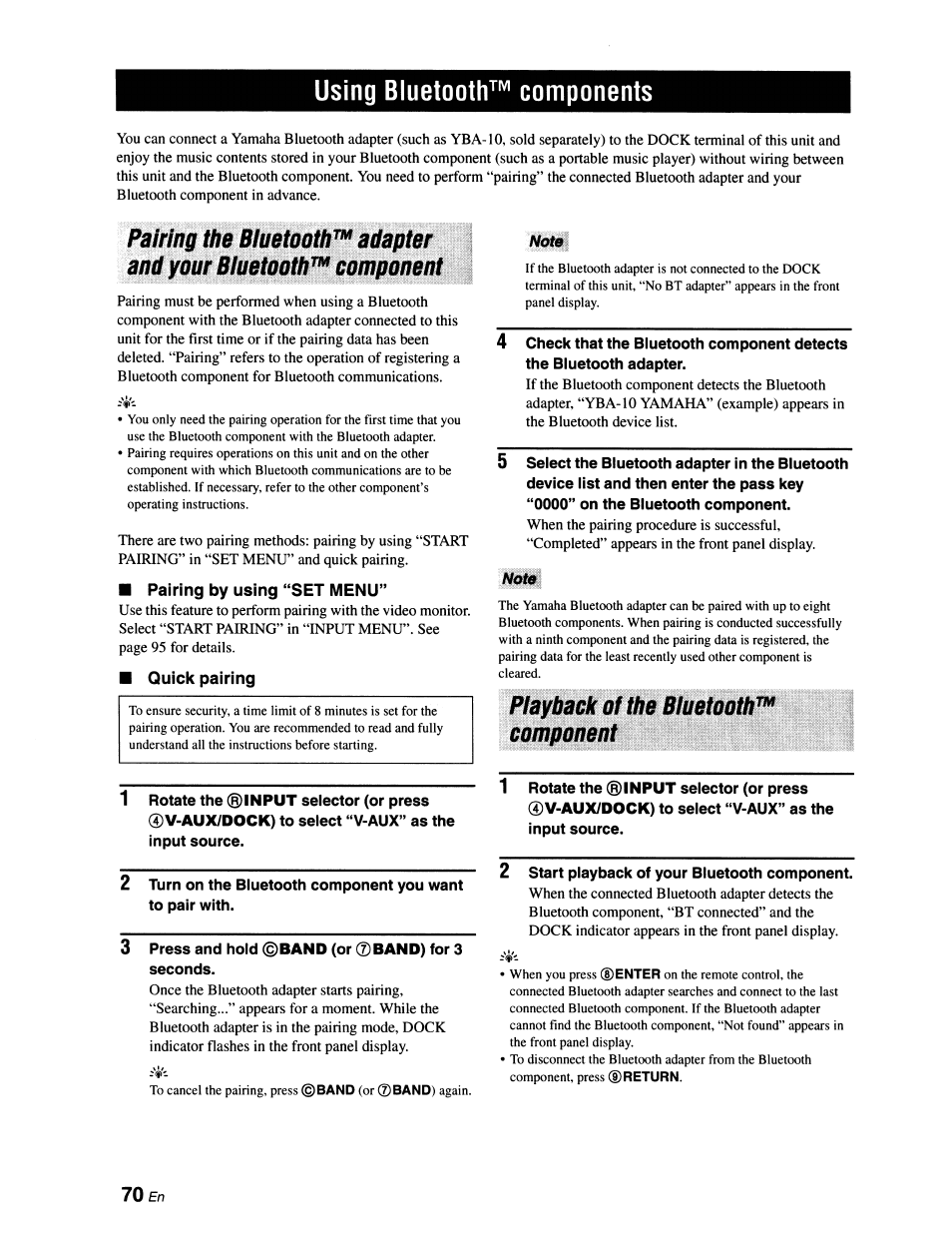 Using bluetooth^'^ components, Pairing by using “set menu, Quick pairing | Noib, Not0, Playback of the bluetooth™ component, Using bluetooth^^ components, Playback of the bluetooth^^^ component | Yamaha RX-V663 User Manual | Page 74 / 151