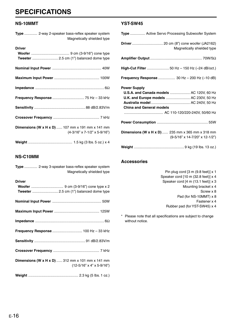 Specifications, Ns-10mmt, Ns-c10mm | Yst-sw45, Accessories | Yamaha NS-P610 User Manual | Page 20 / 21
