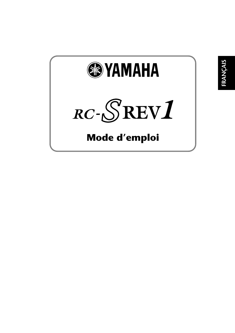 Français, Mode d’emploi, Commande à distance | Yamaha RC-SREV1 User Manual | Page 14 / 50