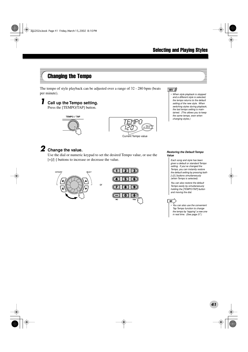 Tempo, Changing the tempo, Selecting and playing styles | Yamaha DGX-202 User Manual | Page 41 / 98