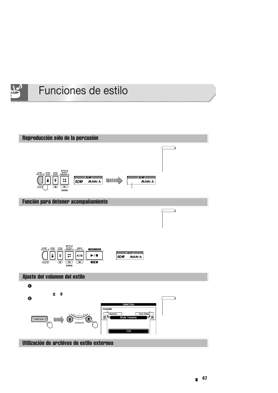 Funciones de estilo, Reproducción sólo de la percusión, Función para detener acompañamiento | Ajuste del volumen del estilo, Utilización de archivos de estilo externos | Yamaha Portable Entertainment Station PSR-K1 User Manual | Page 47 / 104
