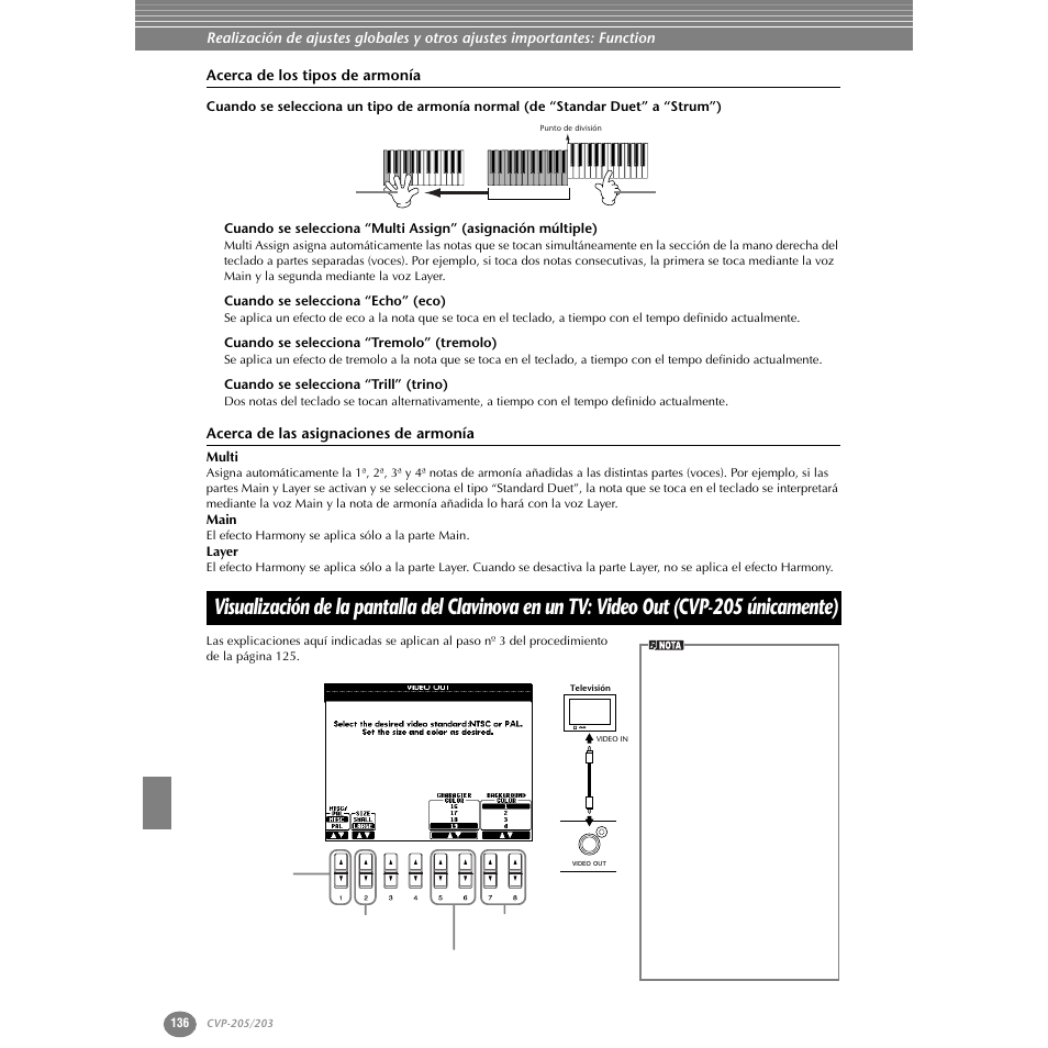 Acerca de los tipos de armonía, Cuando se selecciona “echo” (eco), Cuando se selecciona “tremolo” (tremolo) | Cuando se selecciona “trill” (trino), Acerca de las asignaciones de armonía, Visualización de la pantalla del clavinova, En un tv: video out (cvp-205 únicamente) | Yamaha Clavinova CVP-203 User Manual | Page 136 / 169