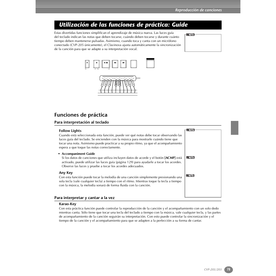 Utilización de las funciones de práctica: guide, Funciones de práctica, Para interpretación al teclado | Follow lights, Any key, Para interpretar y cantar a la vez, Karao-key, P. 79 | Yamaha Clavinova CVP-203 User Manual | Page 79 / 169