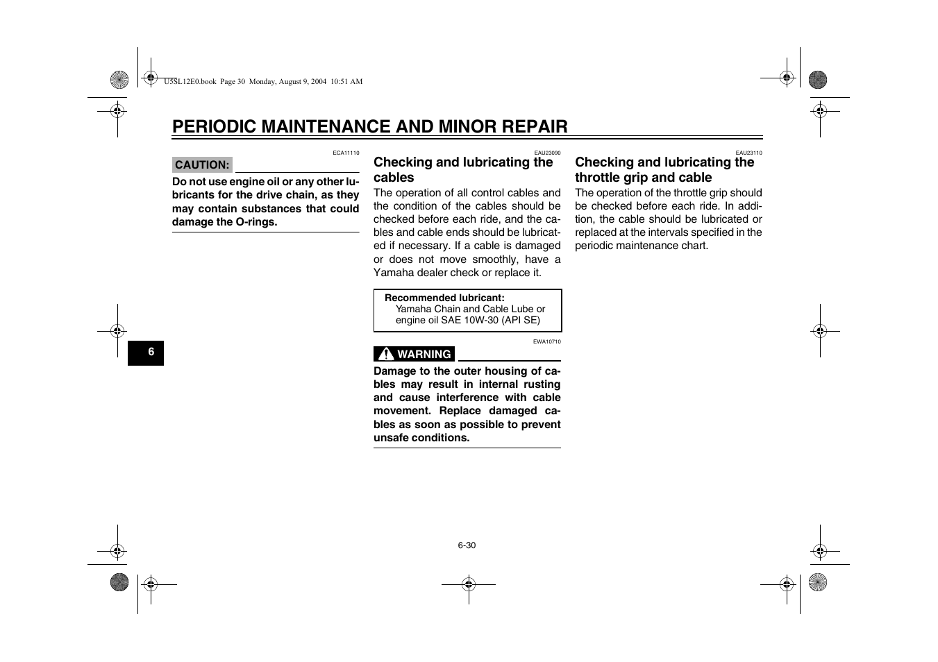 Checking and lubricating the cables, Checking and lubricating the, Cables -30 | Throttle grip and cable -30, Periodic maintenance and minor repair | Yamaha YZF-R6T(C) User Manual | Page 76 / 111