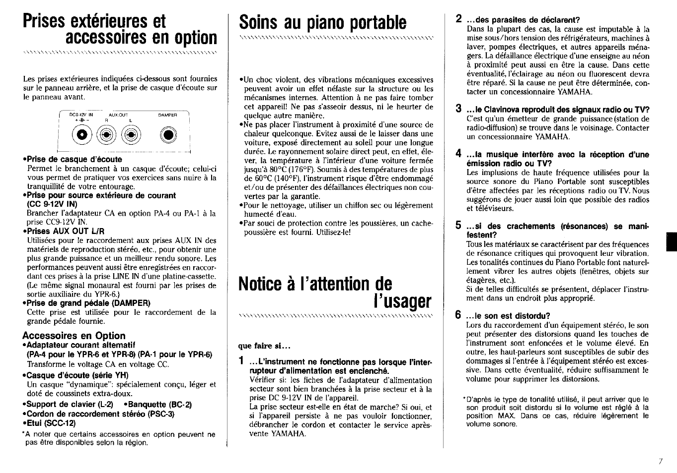 Prises extérieures et, Accessoires en option, Soins au piano portabie | Notice à rattention de, L’usager, Que faire si, Prises extérieures et accessoires en option, Notice à rattention de l’usager | Yamaha YPR-6 User Manual | Page 5 / 6