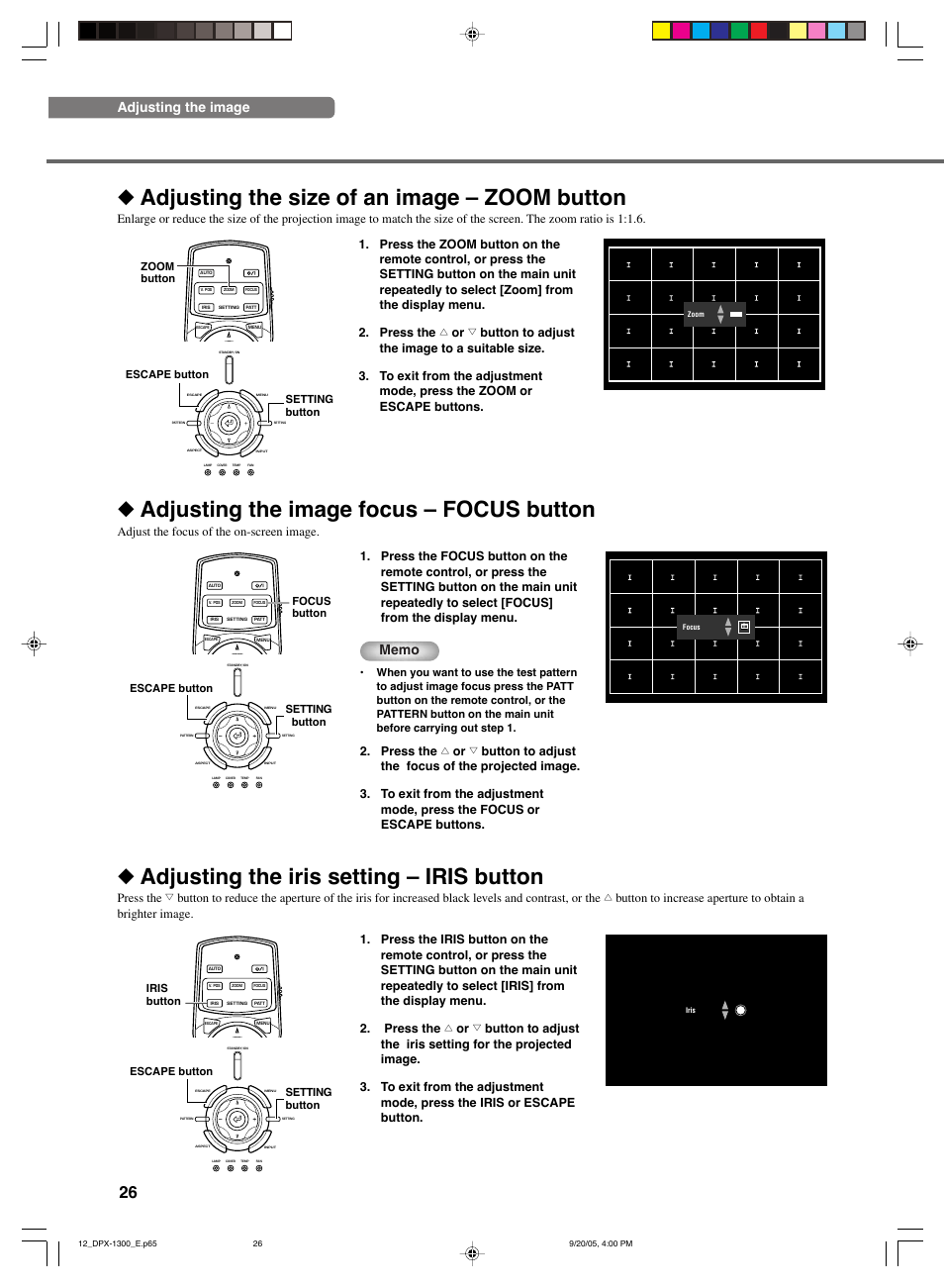 Adjusting the size of an image – zoom button, Adjusting the image focus – focus button, Adjusting the iris setting – iris button | Adjusting the image, Escape button setting button zoom button | Yamaha DPX-1300 User Manual | Page 30 / 70