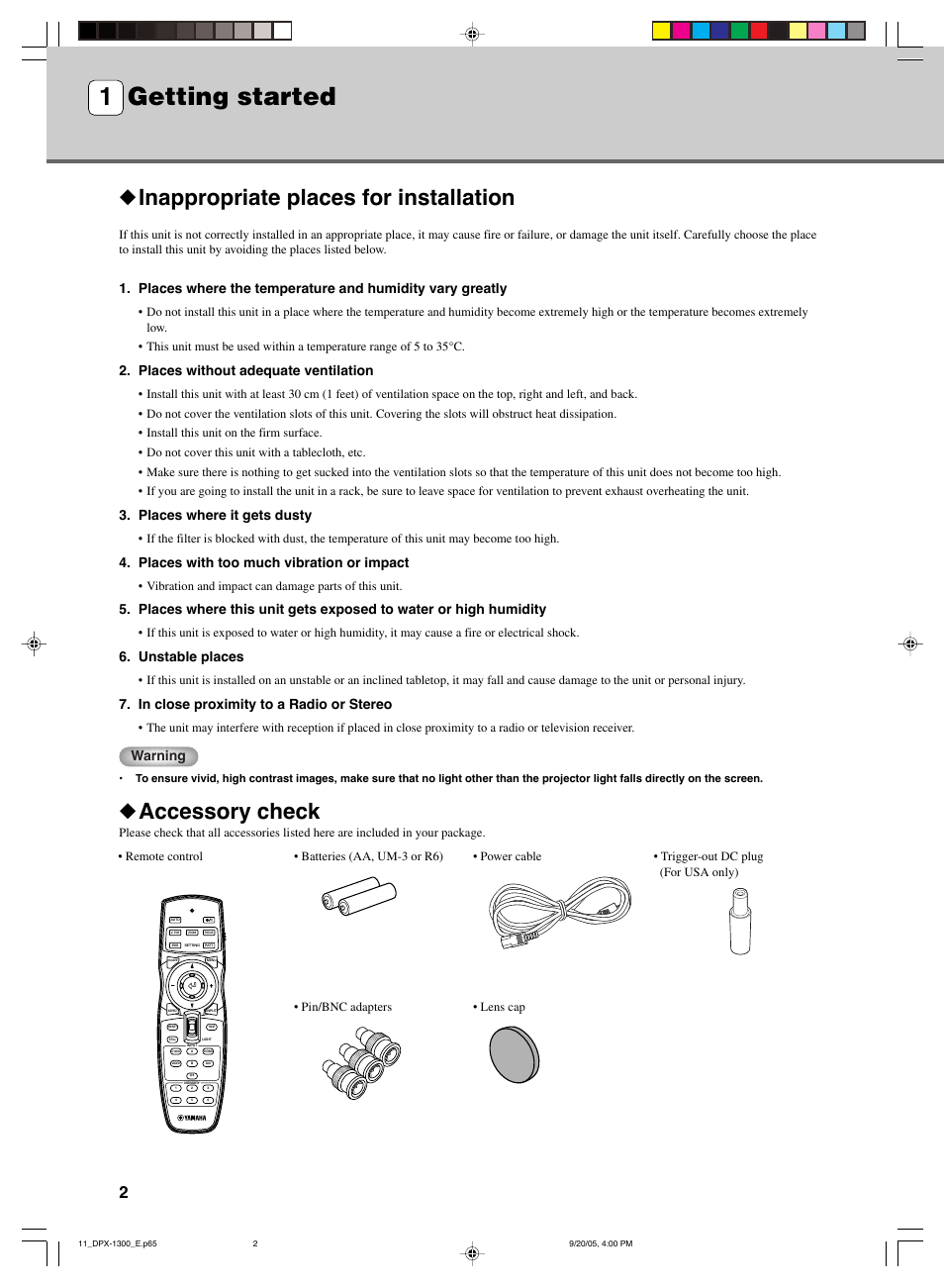 Getting started, Inappropriate places for installation, Accessory check | 1 getting started, Places without adequate ventilation, Places where it gets dusty, Places with too much vibration or impact, Unstable places, Warning | Yamaha DPX-1300 User Manual | Page 6 / 70