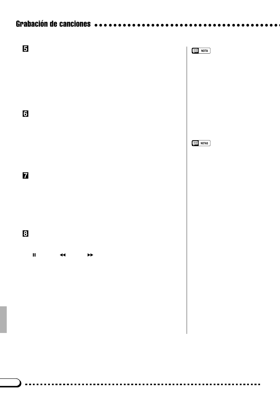 Grabación de canciones, Seleccione una voz, Inicie la grabación | Pare la grabación, Reproduzca la grabación | Yamaha CVP-69A FR User Manual | Page 77 / 163