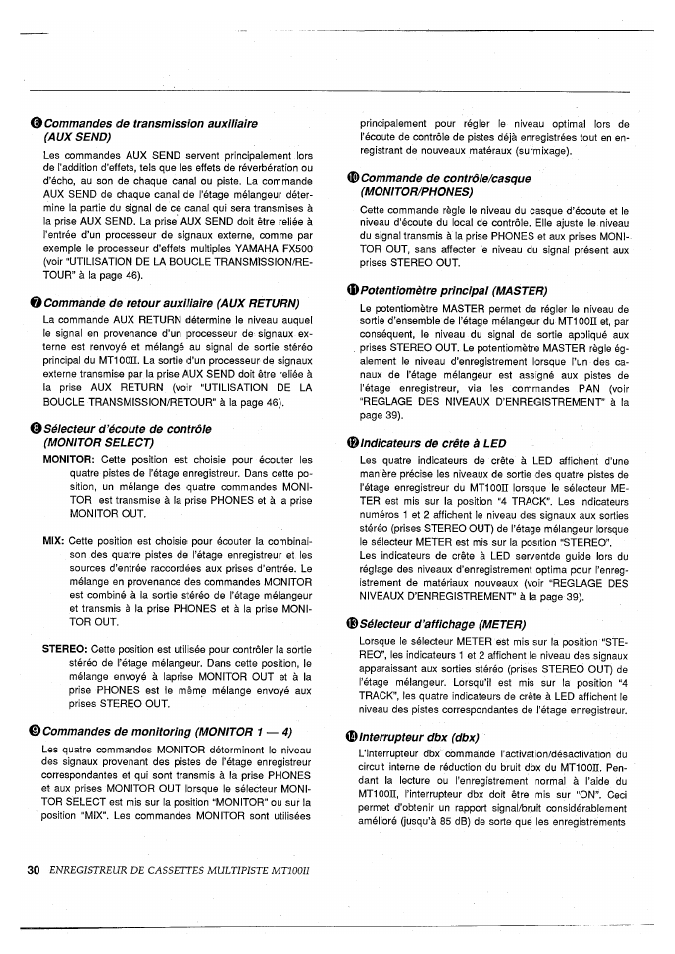Commandes de transmission auxiiiaire (aux send), Commande de retour auxiiiaire (aux return), Séiecteur d’écoute de contrôie (monitor select) | Commandes de monitoring (monitor 1 — 4), Commande de contrôie/casque (monitor/phones), Potentiomètre principai (master), Indicateurs de crête à led, Séiecteur d’affichage (meter), Interrupteur dbx (dbx) | Yamaha MT100II User Manual | Page 31 / 80