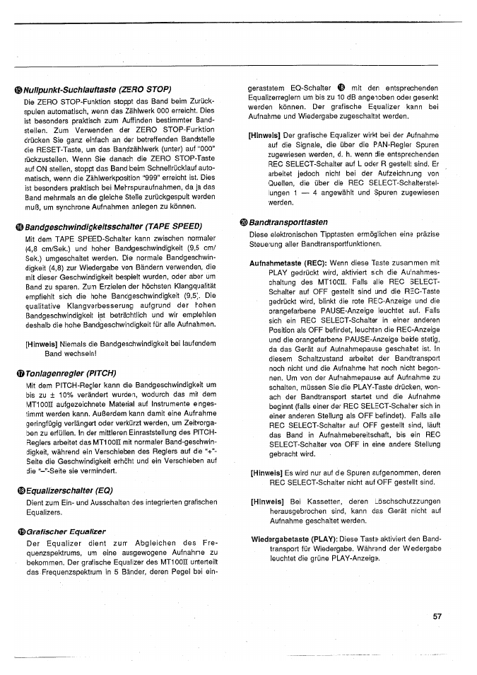 Nullpunkt-suchlauftaste (zero stop), Bandgeschwlndigkeltsschalter (tape speed), Tonlagenregler (pitch) | Ф equalizerschalter (eq), Grafischer equalizer, Bandtransporttasten | Yamaha MT100II User Manual | Page 57 / 80