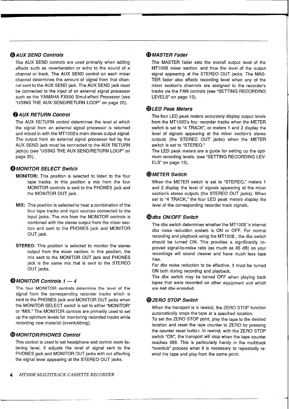 Oaux send controls, Oaux return control, Monitor select switch | Monitor controls 1 — 4, Monitor/phones control, Master fader, Led peak meters, Meter switch, Dbx on/off switch, Zero stop switch | Yamaha MT100II User Manual | Page 6 / 80