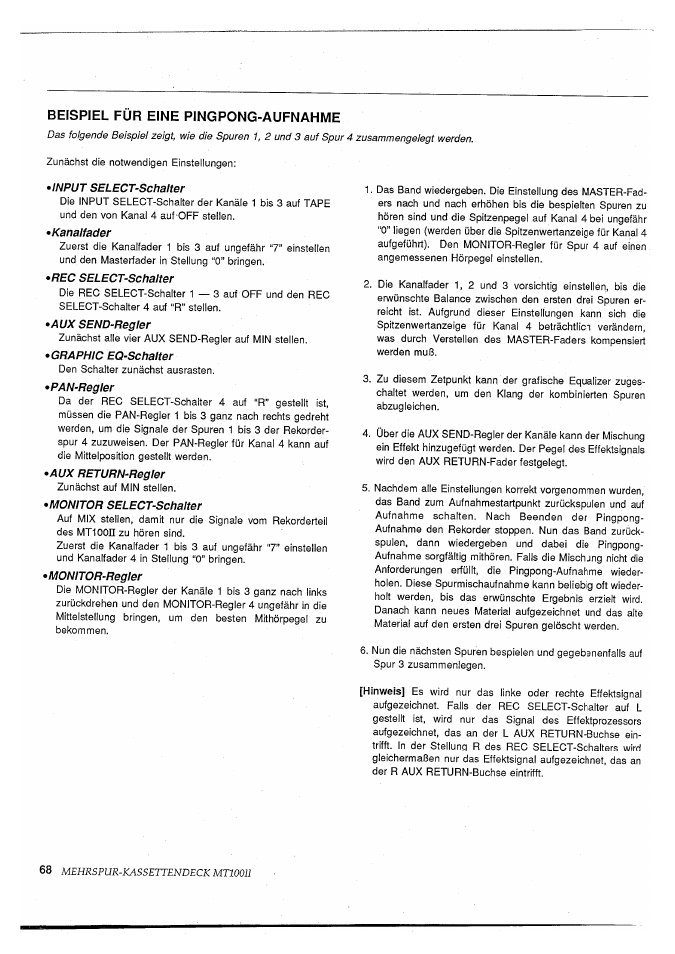 Beispiel für eine pingpong-aufnahme, Input select-schalter, Kanalfader | Rec select-schalter, Aux send-regler, Graphic eq-schalter, Pan-regler, Aux return-regler, Monitor select-schalter, Monitor-regler | Yamaha MT100II User Manual | Page 68 / 80