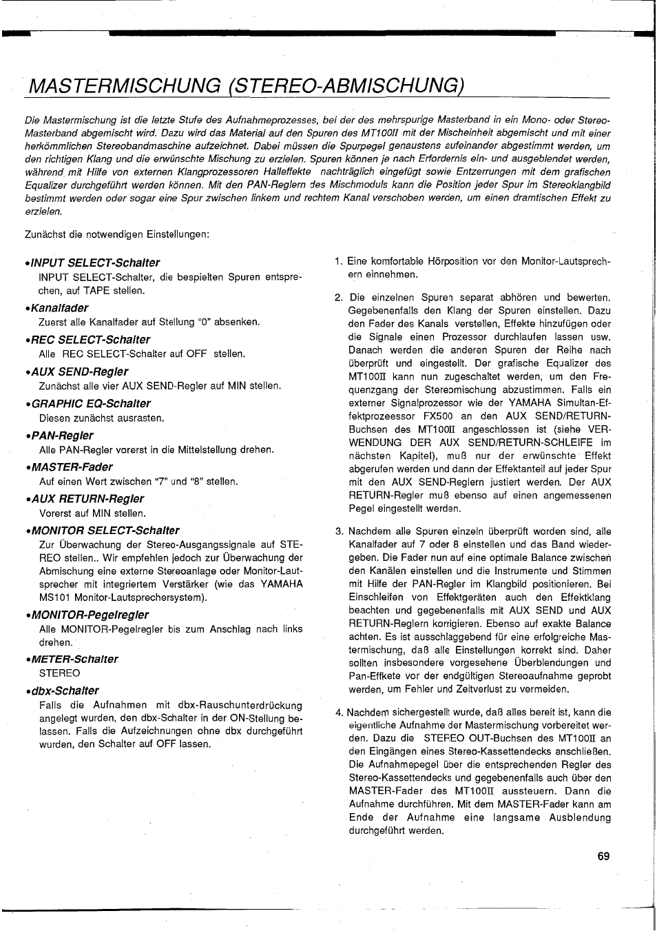 Mastermischung (stereo-abmischung), Input select-schalter, Kanalfader | Rec select-schalter, Aux send-regler, Graphic eq-schalter, Pan-regler, Master-fader, Aux return-regler, Monitor select-schalter | Yamaha MT100II User Manual | Page 69 / 80