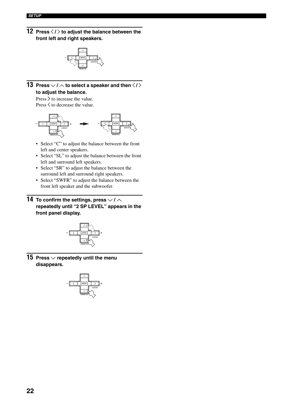 Press d repeatedly until the menu disappears | Yamaha HTR-5930 User Manual | Page 26 / 74